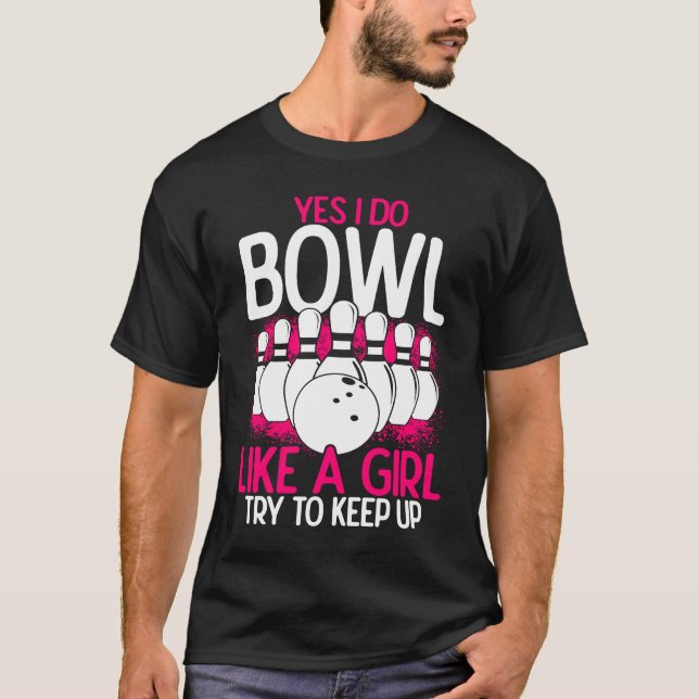Bowling Girl Princess Pin Bowler Strike Bowling Fa T-Shirt (Front)