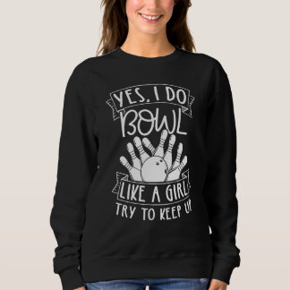 Bowling Girl Princess Pin Bowler Strike Team Bowli Sweatshirt