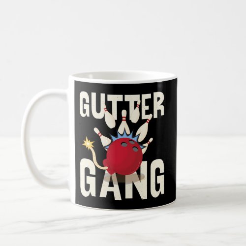 Bowling Gutter Gang For And Bowler Coffee Mug