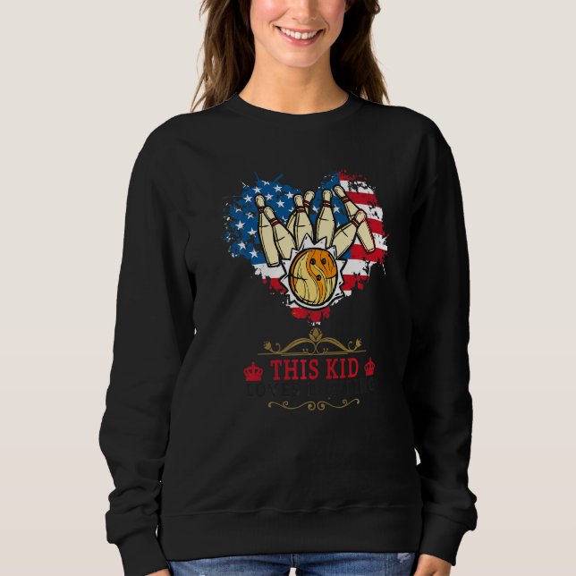 Bowling Idea For Kids With American Flag Heart   Sweatshirt (Front)