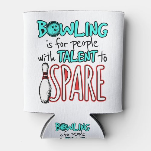 Bowling Is for People with Talent to Spare Bowler Can Cooler