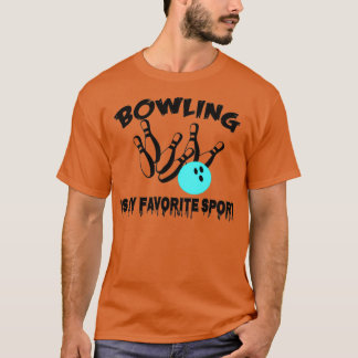 bowling is my favorite sport 88 2 T-Shirt