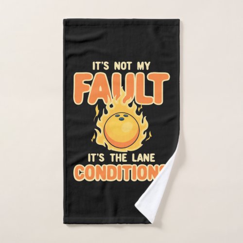 Bowling It Is The Lane Conditions Hand Towel