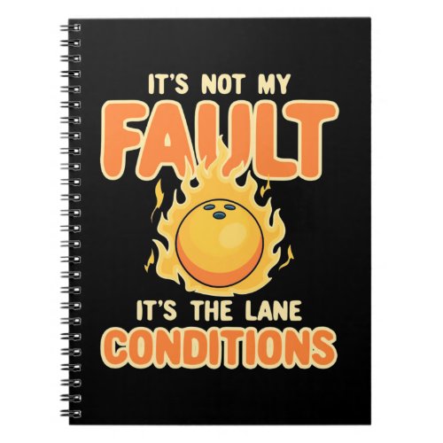 Bowling It Is The Lane Conditions Notebook