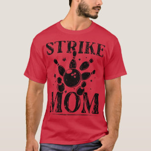 Bowling Jersey for Women Mom Bowling Lover Strike T-Shirt