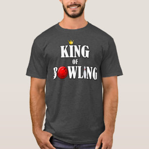 Bowling King Bowling Ball Pin Bowler Bowling T T-Shirt