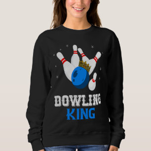 Bowling King Crown Bowler Bowling Team Strike Bowl Sweatshirt