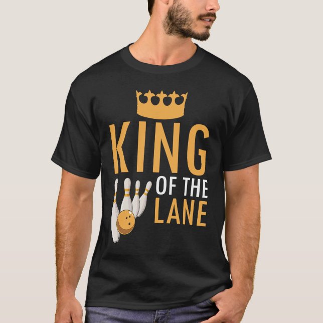 Bowling King Of The Lane Boy Men Player Bowler Fan T-Shirt (Front)