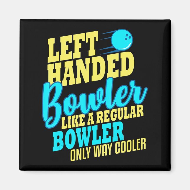 Bowling Left Handed Bowler Fun Team  Magnet (Front)