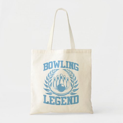 Bowling Legend Best Bowling League Champion  Tote Bag