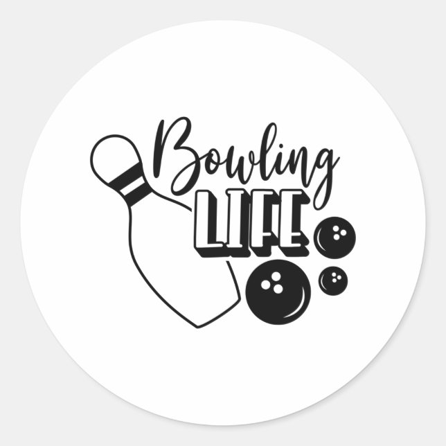 Bowling Life Shirt Print Classic Round Sticker (Front)