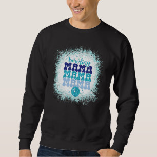 Bowling Mama Retro Mothers Day Bowling Mom Game Da Sweatshirt