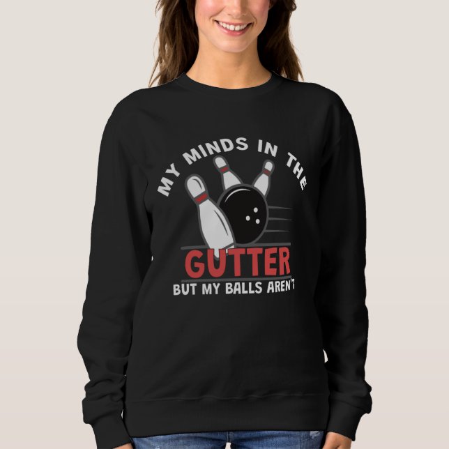 Bowling Minds In The Sweatshirt (Front)