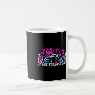 Bowling Mom Bowl Design For Bowlers Mommy Mother Coffee Mug