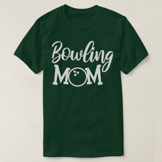 Bowling Mom Bowler Strikes T T-Shirt (Design Front)