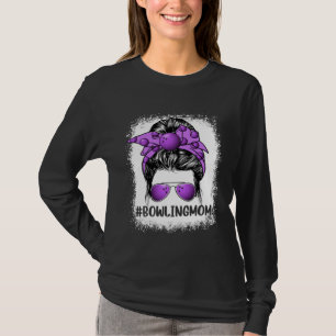 Bowling Mom Glasses Messy Bun Women Cute Mother s  T-Shirt