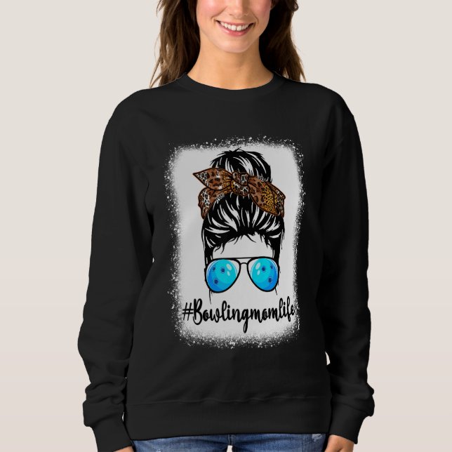 Bowling Mom Life  Leopard Messy Bun Hair Women Sweatshirt (Front)
