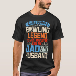 Bowling Papa Skittles Bowler Bowling Bowling Daddy T-Shirt