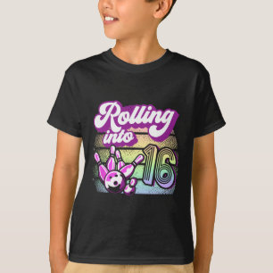 Bowling Party Rolling Into 16 Bowling Birthday  T-Shirt