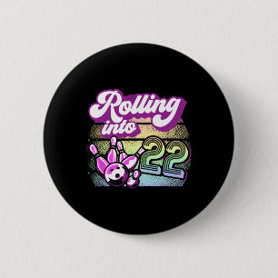 Bowling Party Rolling Into 22 Bowling Birthday Button