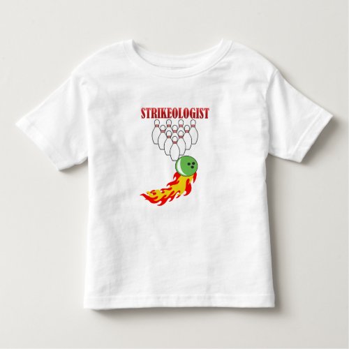 Bowling pins and ball with the word STRIKEOLOGIST Toddler T_shirt