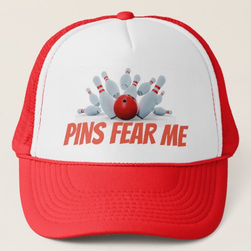 Bowling Pins Fear Me Fun Bowler Trucker Hat