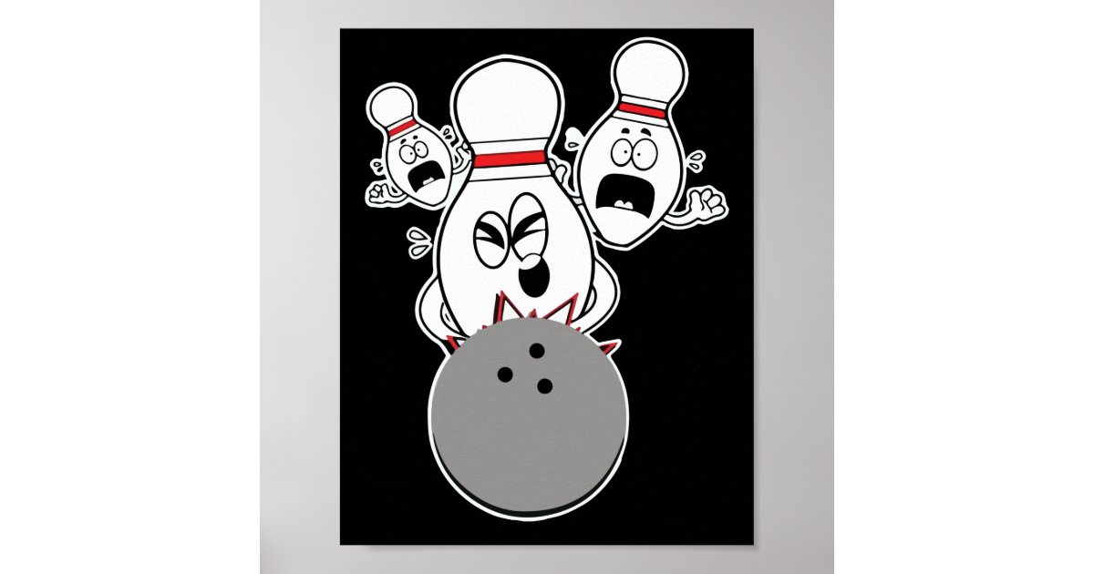 Bowling Pins Knocked Down Strike Scared Nut Funny Poster Zazzle