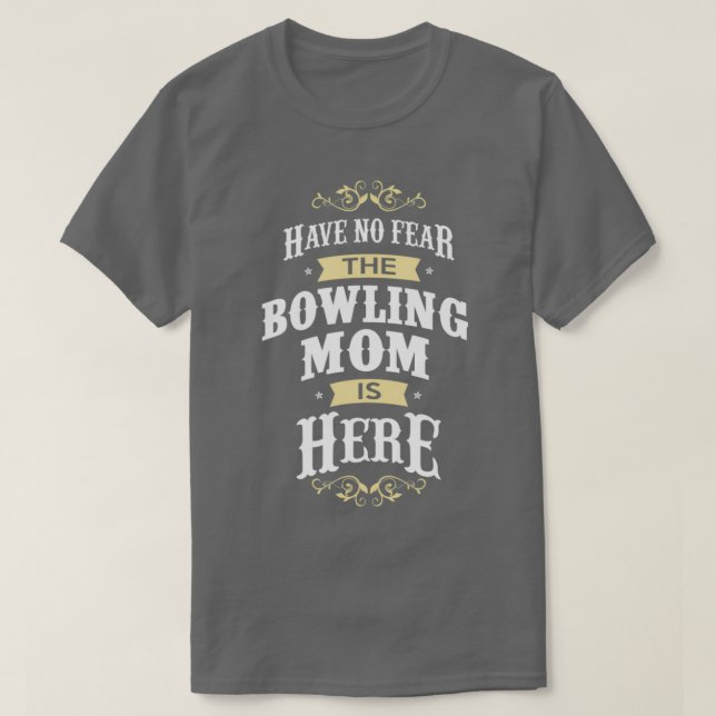 Bowling Player Bowling Mom T-Shirt (Design Front)