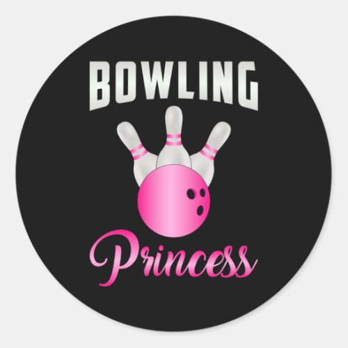 Bowling Princess Girl Queen Bowl Bowler Funny Gift Classic Round Sticker