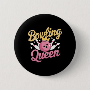 Bowling Queen Bowler Funny Bowling  Button