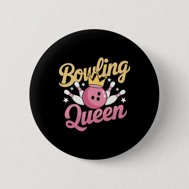 Bowling Queen Bowler Funny Bowling  Button (Front)