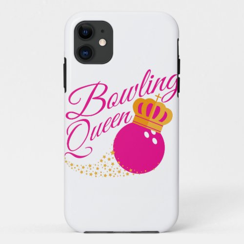 Bowling Queen design Funny Gift For Girls Bowlers iPhone 11 Case
