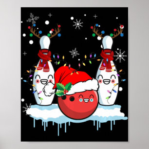 Bowling Reindeer Santa Hat Christmas Bowling Lover Poster