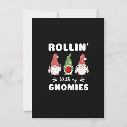 Bowling Rollin With My Gnomies Funny Gnome Premiu Invitation