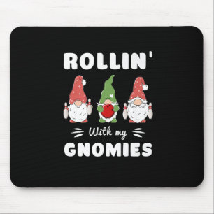 Bowling Rollin' With My Gnomies Funny Gnome Premiu Mouse Pad