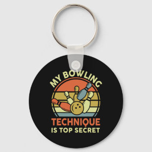 Bowling-shirt My Bowling Technique Is Top Secret D Keychain