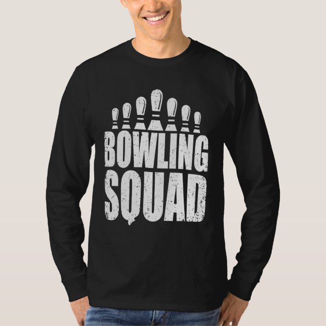 Bowling Squad For Bowlers T-Shirt (Front)