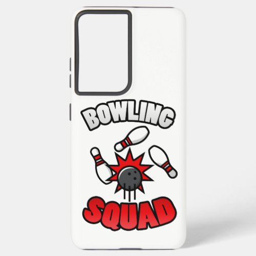 Bowling Squad graphic Funny Team Bowling Gift Samsung Galaxy S21 Ultra Case