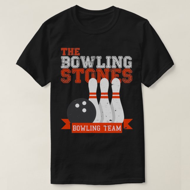 Bowling Stones Bowling Team Bowling T T-Shirt (Design Front)