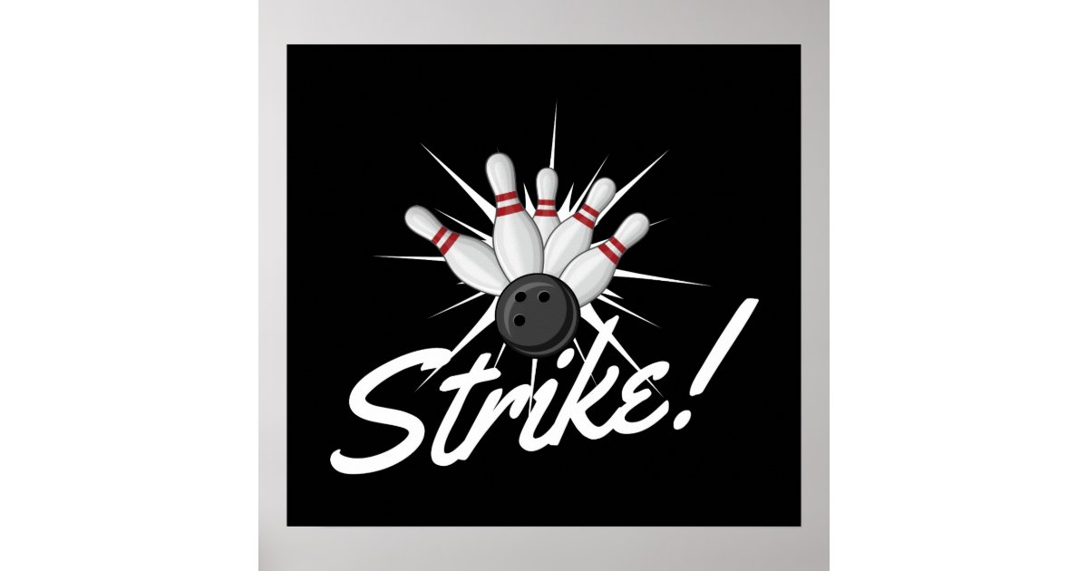 bowling strike! poster | Zazzle