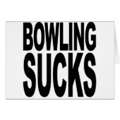 Bowling Sucks (Front Horizontal)