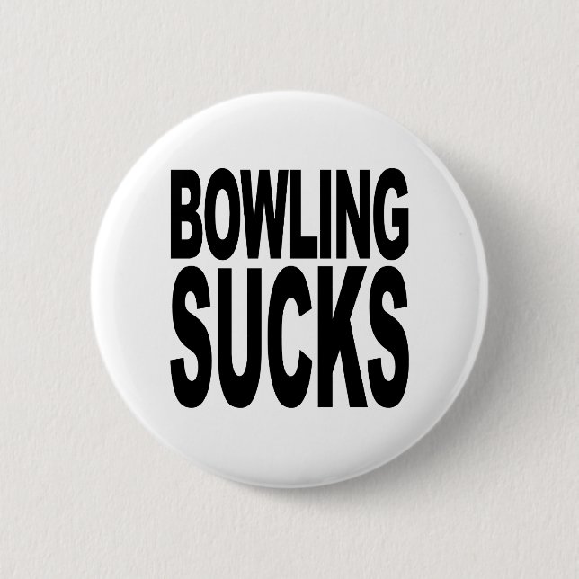 Bowling Sucks Button (Front)