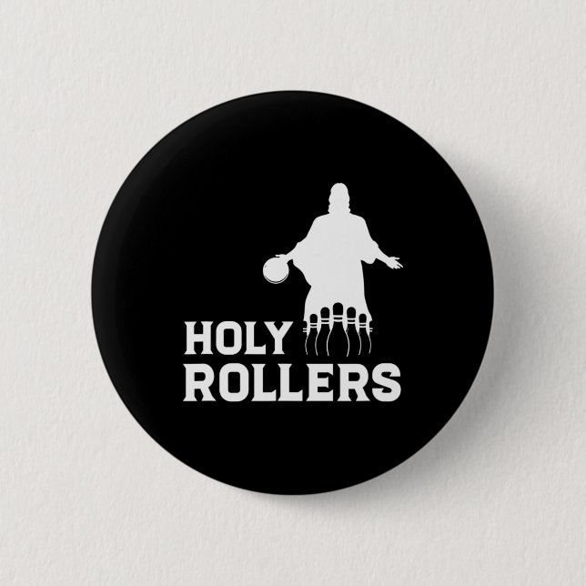 Bowling Team League Name Holy Rollers  Button (Front)