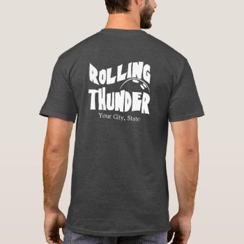 Bowling Team Logo - Rolling Thunder T-shirt by Sandpiper_Designs at Zazzle