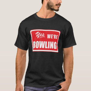 Bowling Team Saying Bowlers League Night T-Shirt