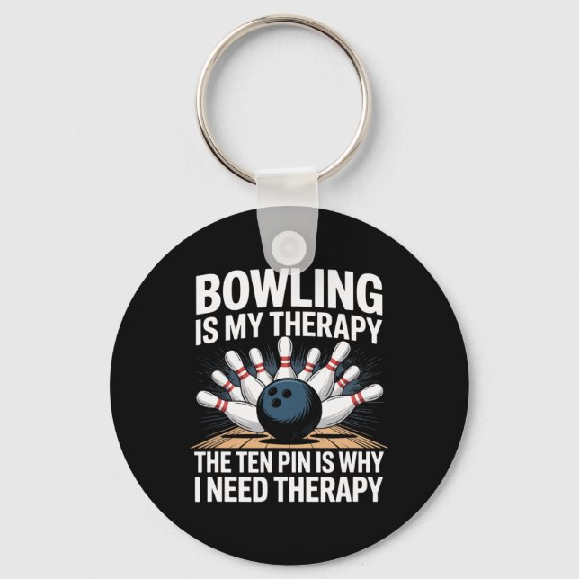 Bowling Therapy Humor Ten Pin Frustration Design  Keychain (Front)