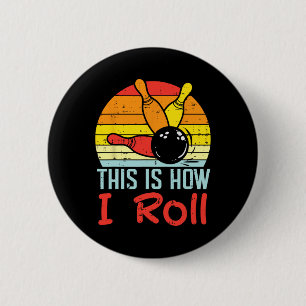 Bowling This Is How I Roll Sunset Retro Bowler Kid Button