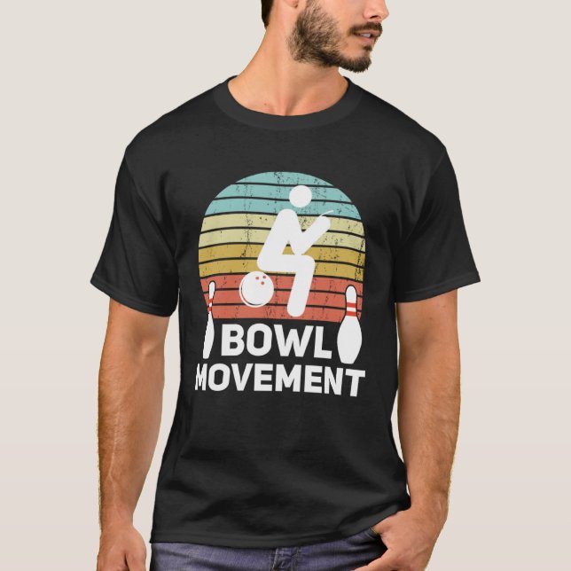 Bowlmovement  Bowling Pun Bowler Joke Humor T-Shirt (Front)