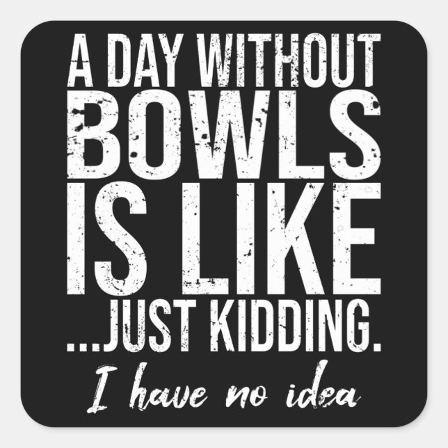 Bowls funny sports gift idea square sticker (Front)