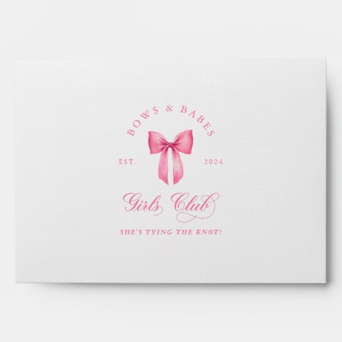  Bows and Babes Girls Club Bachelorette  Envelope